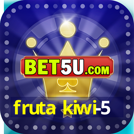 fruta kiwi